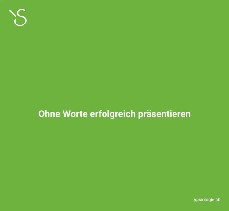 Ohne Worte erfolgreich präsentieren